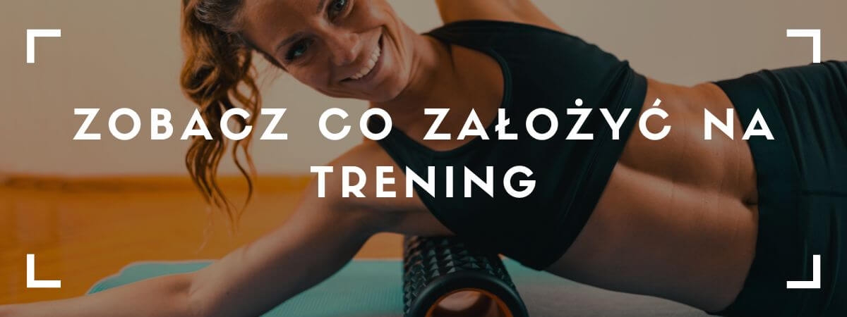 Co założyć na siłownię - jakie ubrania na trening?